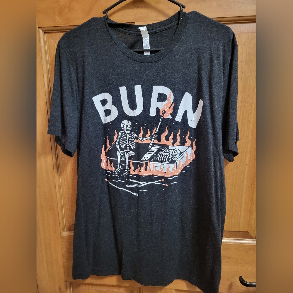 BURN t Shirt
